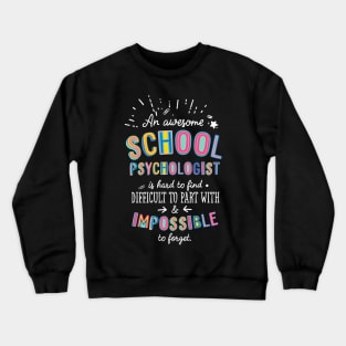 An awesome School Psychologist Gift Idea - Impossible to Forget Quote Crewneck Sweatshirt